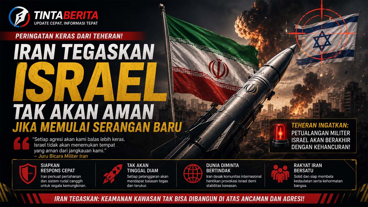 Iran Tegaskan Israel Tak Akan Aman Jika Memulai Serangan Baru