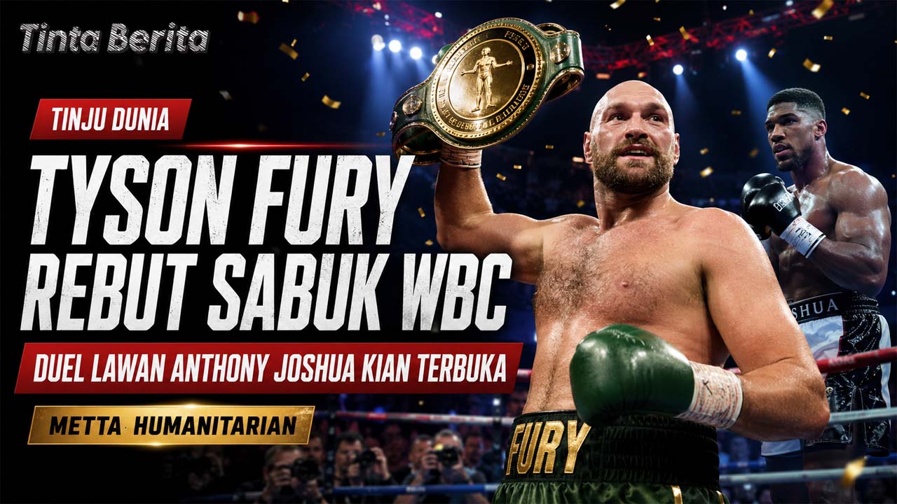 Tyson Fury Rebut Sabuk WBC METTA Humanitarian, Peluang Duel Lawan Anthony Joshua Kian Terbuka