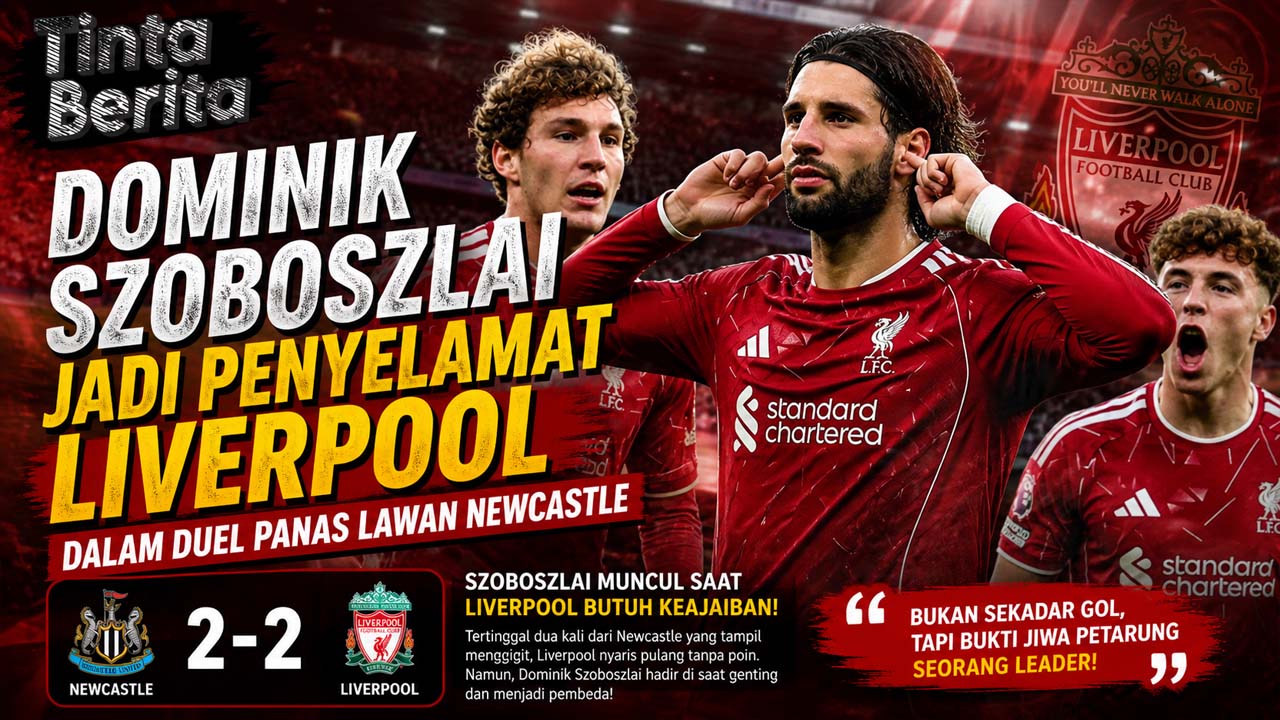 Dominik Szoboszlai Jadi Penyelamat Liverpool dalam Duel Panas Lawan Newcastle