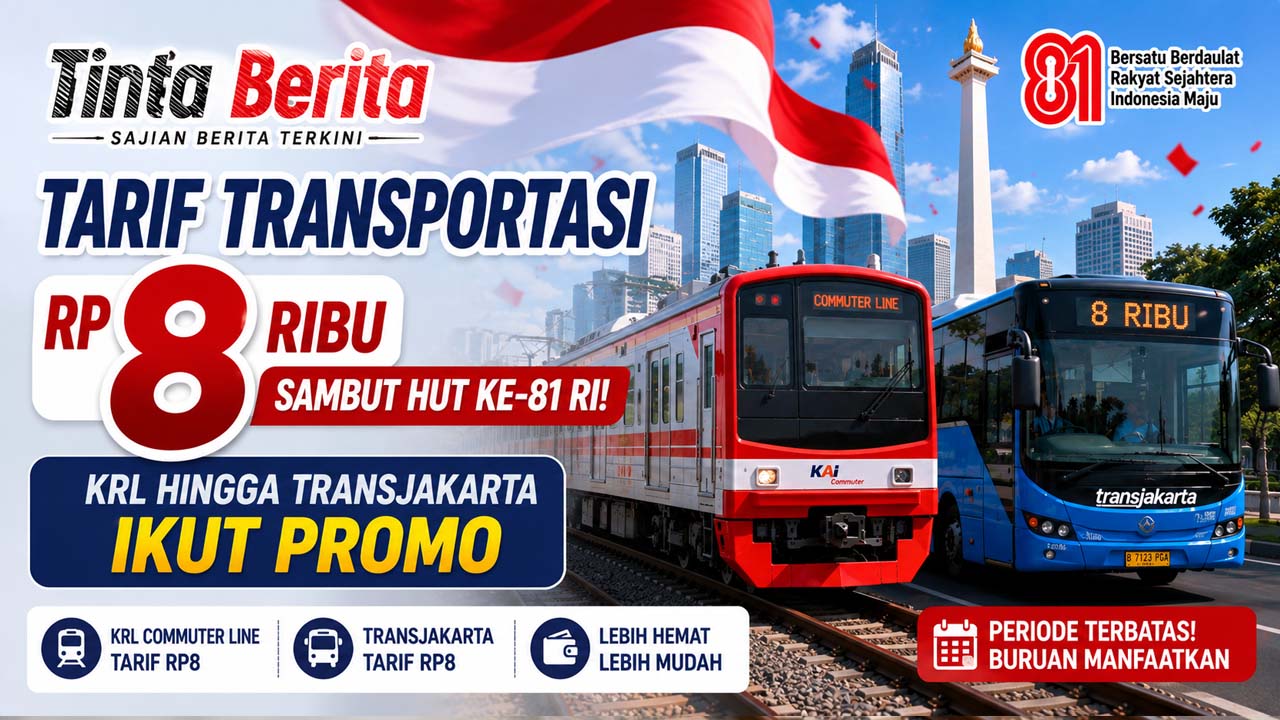 Tarif Transportasi Rp8 Sambut HUT ke-81 RI, KRL hingga Transjakarta Ikut Promo