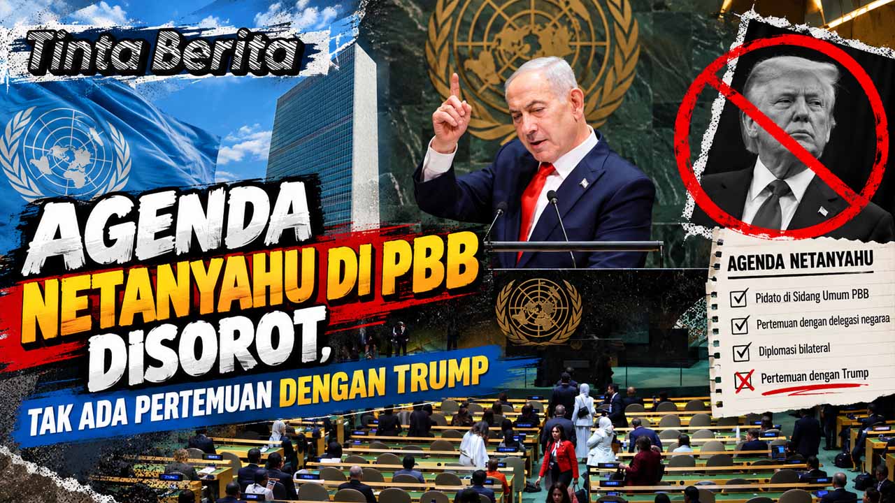 Agenda Netanyahu di PBB Disorot, Tak Ada Pertemuan dengan Trump