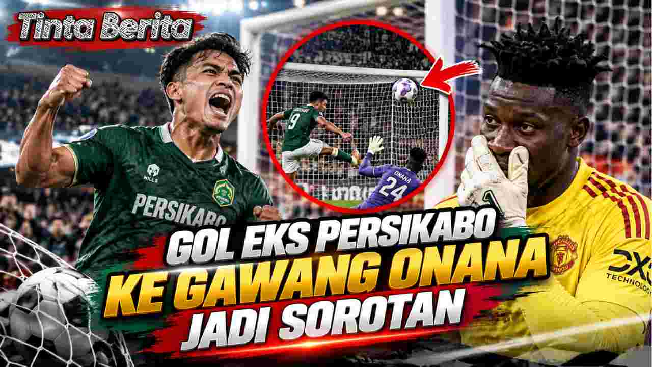 Gol Eks Persikabo ke Gawang Onana Jadi Sorotan